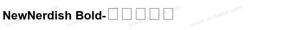 NewNerdish Bold字体转换